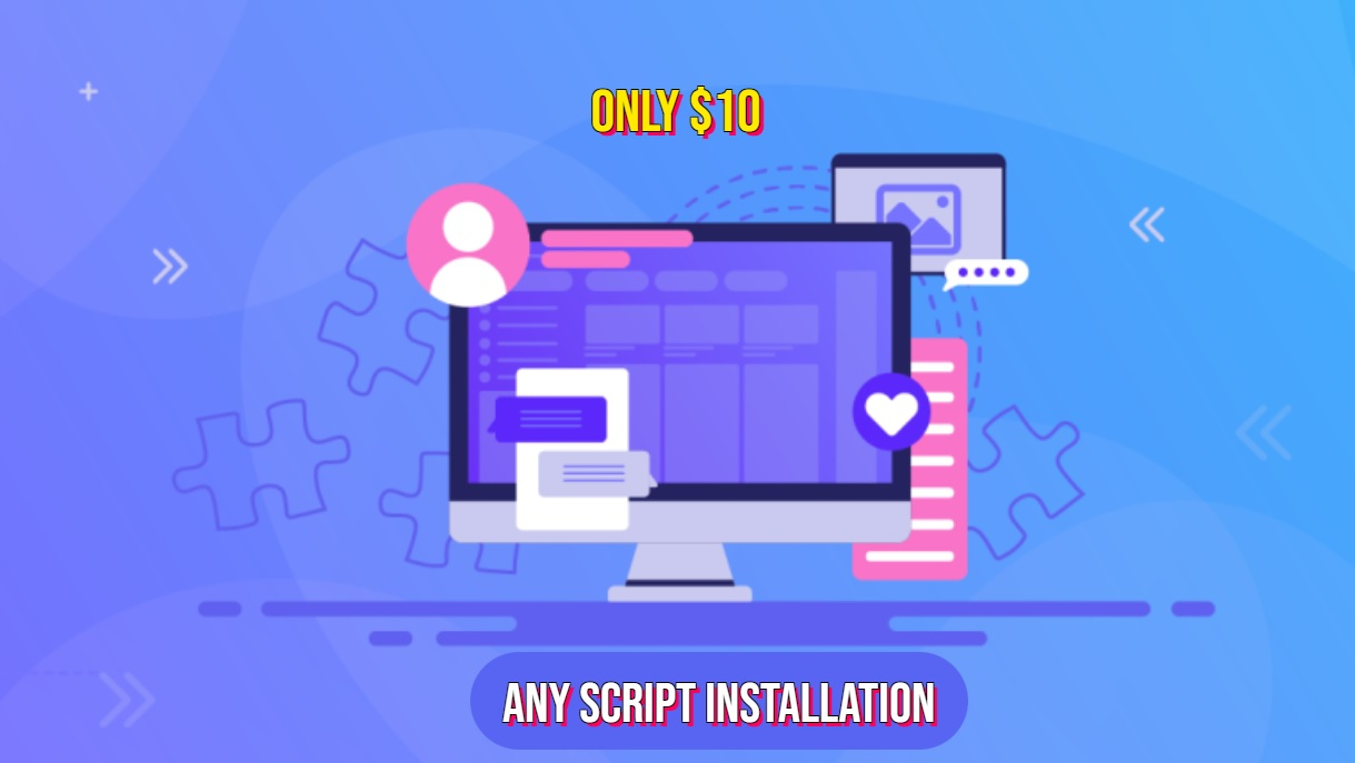 Any Script Installation Service